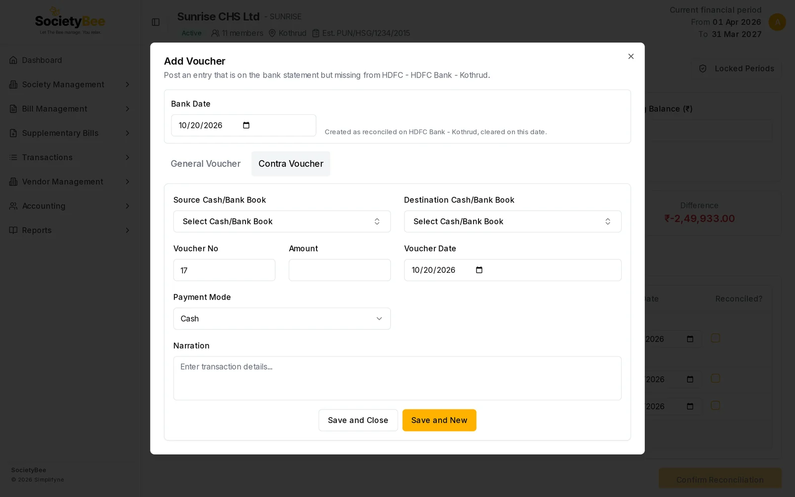 Add Voucher window on the Contra Voucher tab with Source Cash/Bank Book, Destination Cash/Bank Book, Voucher No, Amount, Voucher Date, Payment Mode and Narration