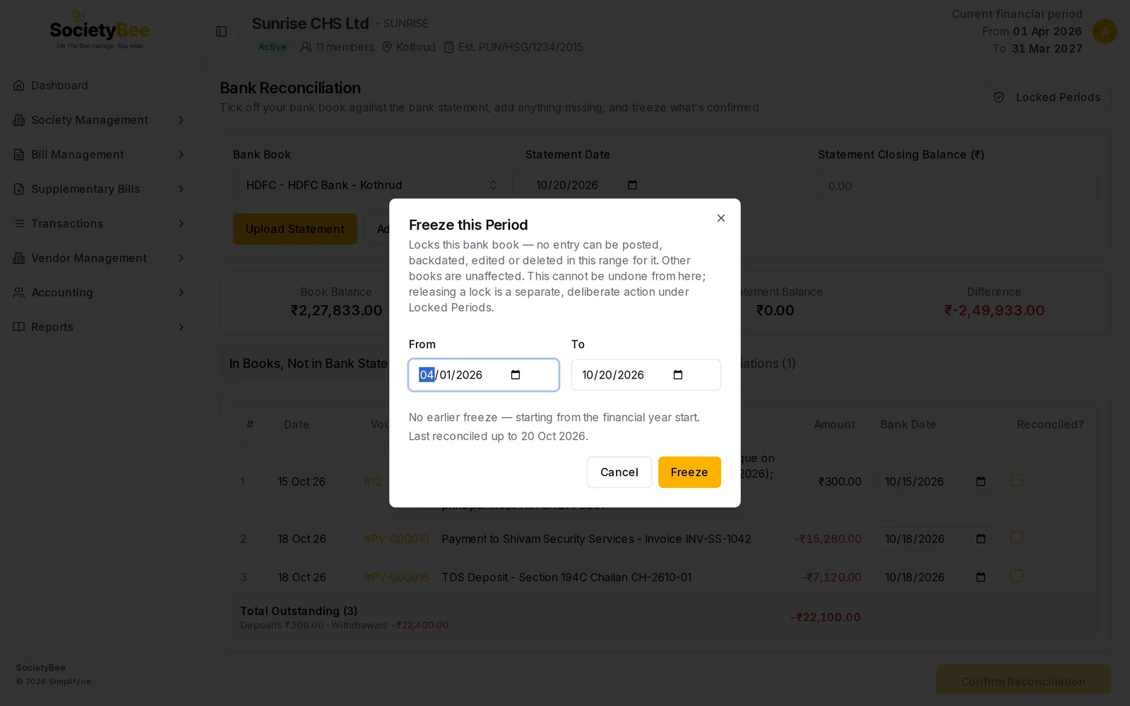 Freeze this Period window with From 01 Apr 2026 and To 20 Oct 2026, a note that there is no earlier freeze and that the book was last reconciled up to 20 Oct 2026, and Cancel and Freeze buttons