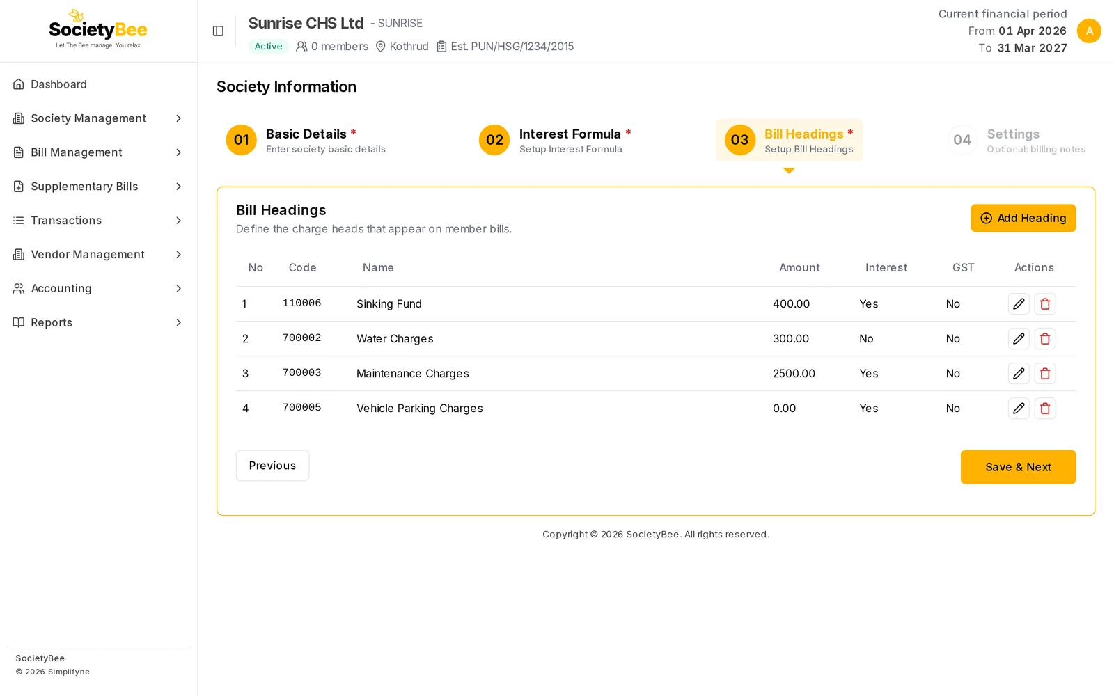 Headings table with Sinking Fund 400, Water Charges 300, Maintenance Charges 2500 and Vehicle Parking Charges 0, each with an edit and a delete button