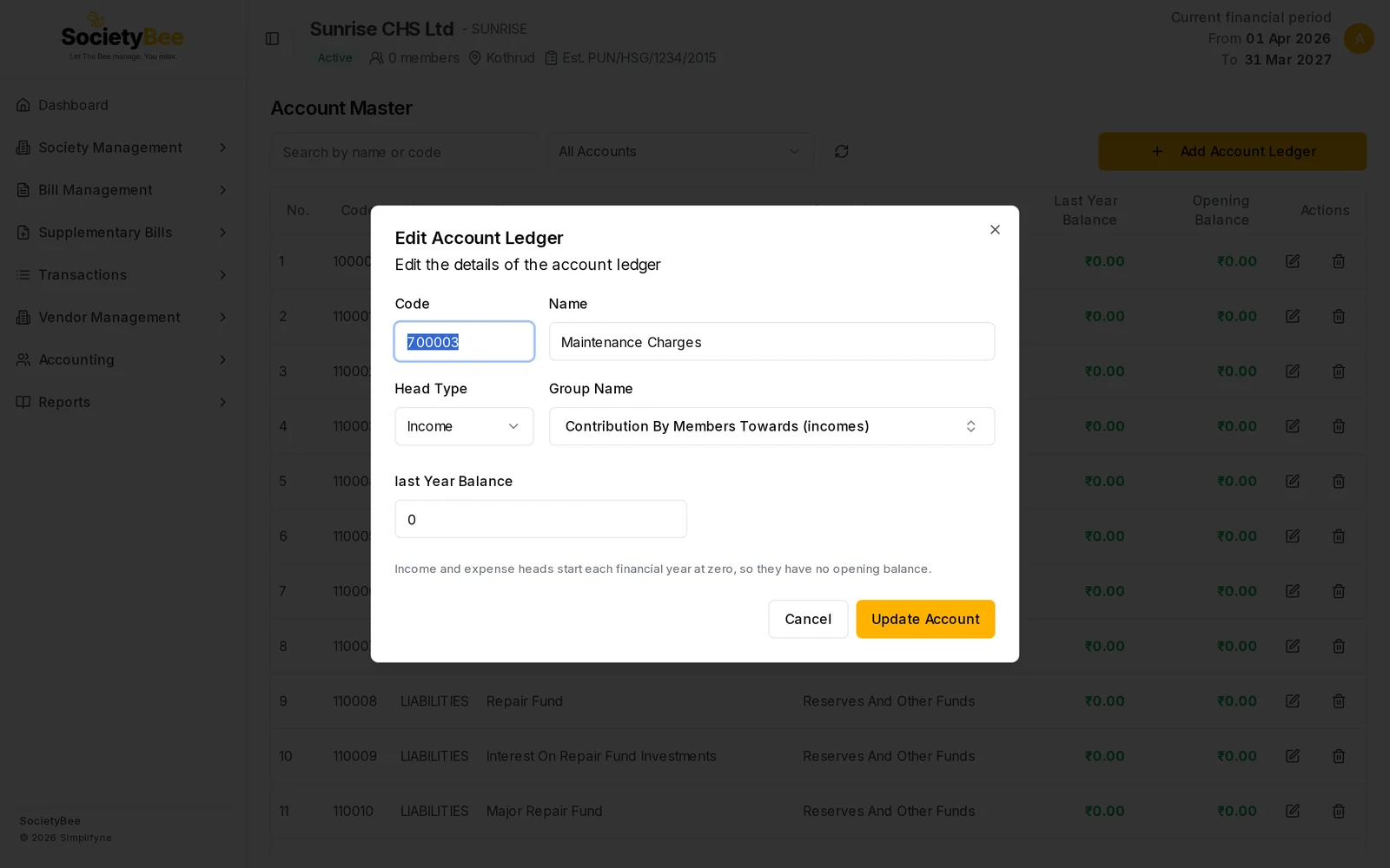 Edit Account Ledger for Maintenance Charges with the note Income and expense heads start each financial year at zero, so they have no opening balance